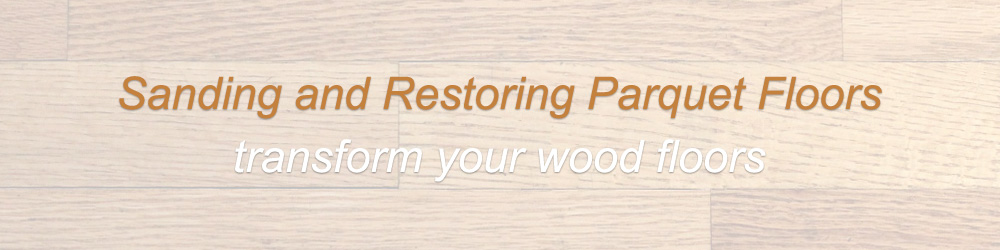Parquet Floors Repair Sanding And, Hardwood Flooring Birmingham